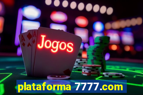 plataforma 7777.com